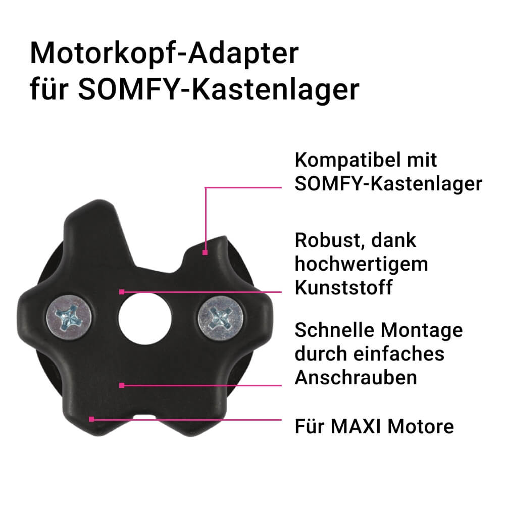 Motorkopf-Adapter für SOMFY-Kastenlager | Umrüstung MAXI Motore passend für vorhandene SOMFY-Kastenlager